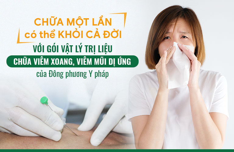 CHỮA MỘT LẦN có thể KHỎI CẢ ĐỜI với gọi vật lý trị liệu chữa viêm xoang, viêm mũi dị ứng của Đông phương Y pháp