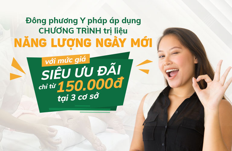 SỨC SỐNG MỚI – TRÀN ĐẦY NĂNG LƯỢNG nhờ gói trị liệu xua tan mệt mỏi, suy nhược cơ thể tại ĐÔNG PHƯƠNG Y PHÁP