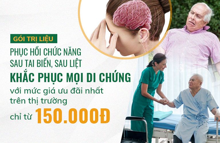 GÓI TRỊ LIỆU phục hồi chức năng sau tai biến, sau liệt KHẮC PHỤC MỌI DI CHỨNG với mức giá ưu đãi nhất trên thị trường