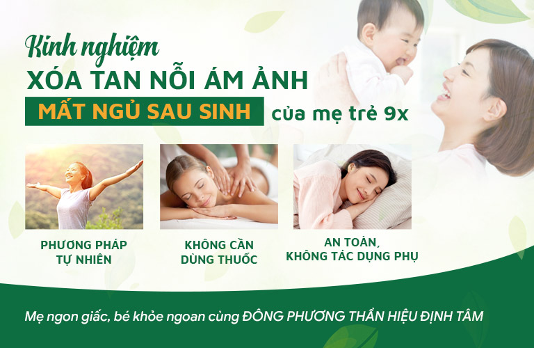 Đông phương Thần hiệu Định tâm chữa mất ngủ sau sinh