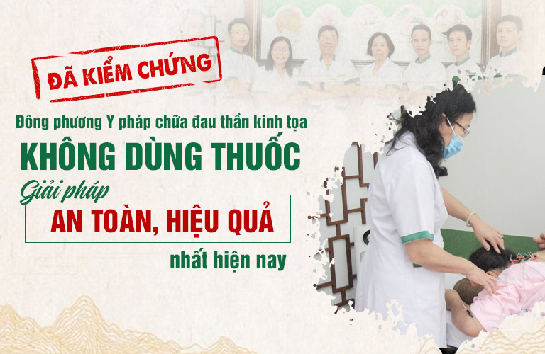 Đông phương Y pháp chữa đau thần kinh tọa KHÔNG DÙNG THUỐC - Giải pháp AN TOÀN, HIỆU QUẢ nhất hiện nay