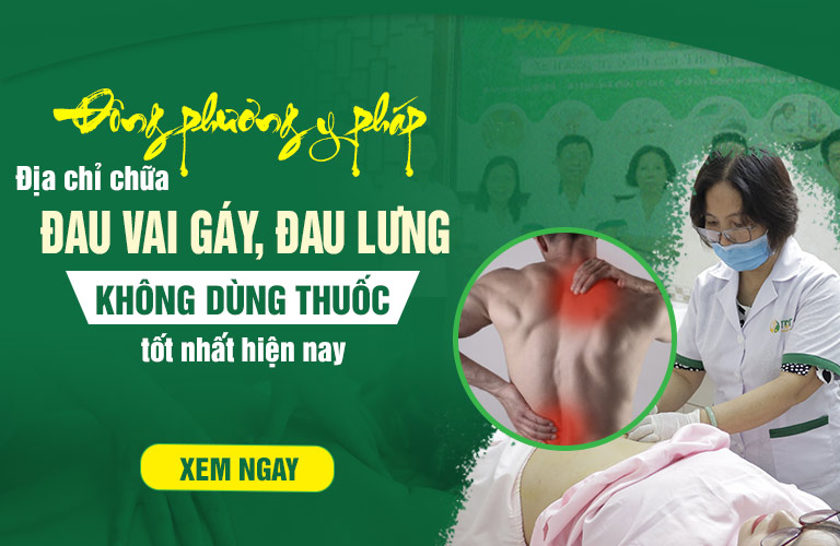 Đông phương Y pháp - Địa chỉ chữa đau vai gáy, đau lưng KHÔNG DÙNG THUỐC tốt nhất hiện nay