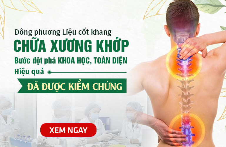 Đông phương Liệu cốt khang chữa xương khớp