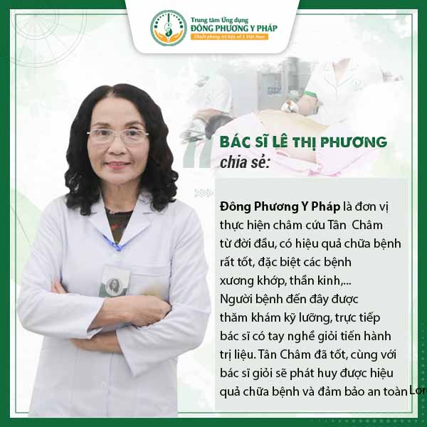 Bác sĩ Lê Phương đánh giá cao châm cứu Tân Châm của Đông Phương Y Pháp