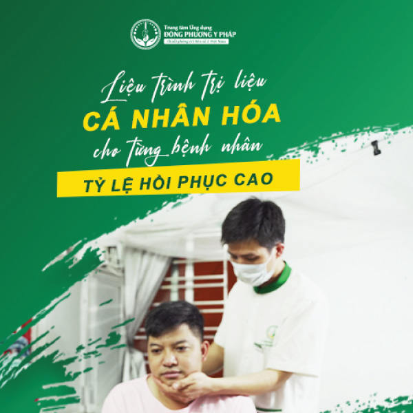 Liệu trình trị liệu tại nhà Đông Phương Y Pháp “CÁ NHÂN HÓA” cho từng bệnh nhân, mang lại tỷ lệ hồi phục cao